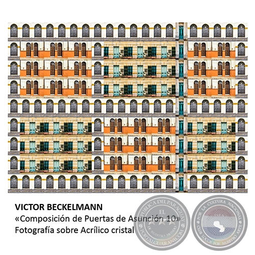 Composición de Puertas de Asunción 10 - Artista: Víctor Beckelmann